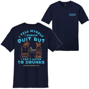 Navy Don't Listen To Drunks Tee