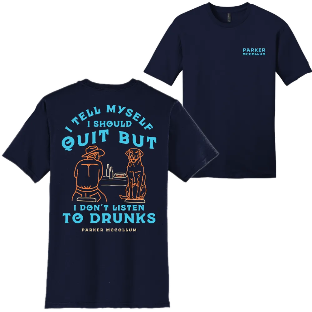 Navy Don't Listen To Drunks Tee